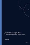 Book cover for Joyce and the Anglo-Irish