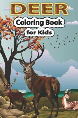 Cover of Deer Coloring Book for Kids