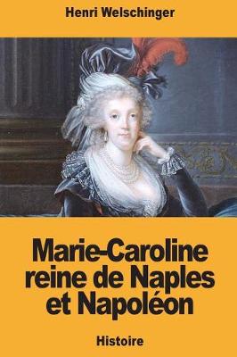 Book cover for Marie-Caroline Reine de Naples Et Napol on