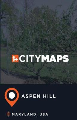 Book cover for City Maps Aspen Hill Maryland, USA