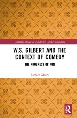 Book cover for W.S. Gilbert and the Context of Comedy