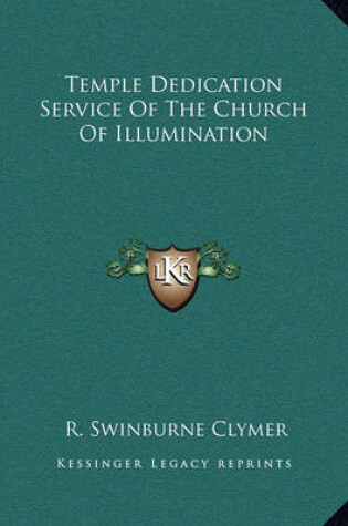 Cover of Temple Dedication Service of the Church of Illumination