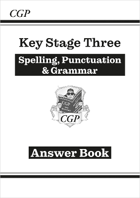 Book cover for KS3 Spelling, Punctuation & Grammar Answers (for Workbook)