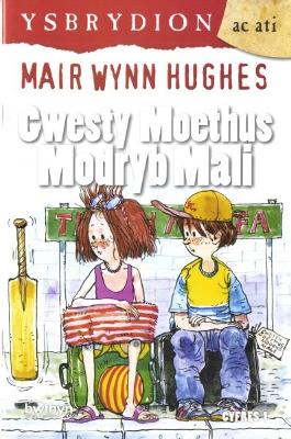 Book cover for Cyfres Ysbrydion ac Ati: Gwesty Moethus Modryb Mali