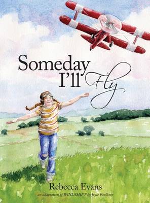 Cover of Someday I'll Fly