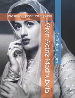 Book cover for Gran Actriz Madhubala