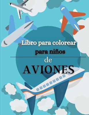 Book cover for Libro para colorear de aviones para ni�os