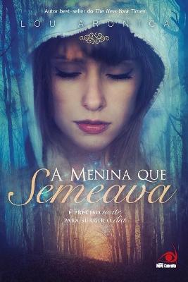 Book cover for A Menina que Semeava