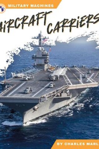 Cover of Aircraft Carriers