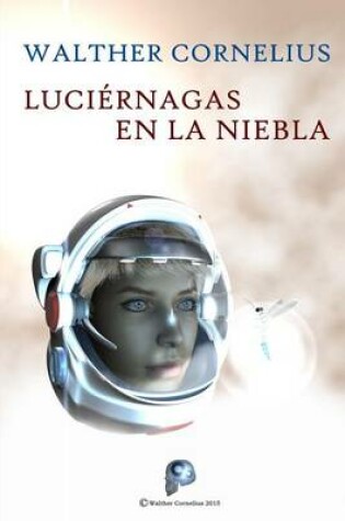 Cover of Luciernagas En La Niebla