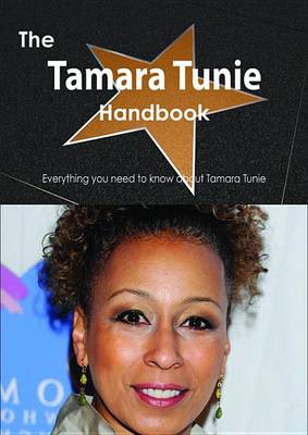 Book cover for The Tamara Tunie Handbook - Everything You Need to Know about Tamara Tunie