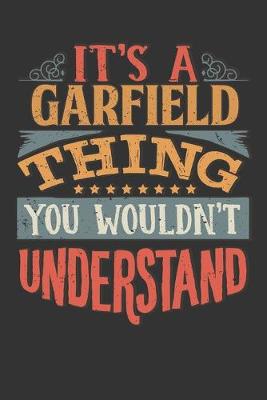 Book cover for Its A Garfield Thing You Wouldnt Understand