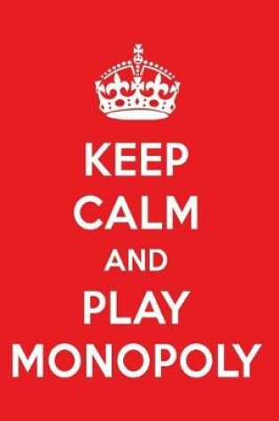 Cover of Keep Calm and Play Monopoly