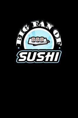 Book cover for Big Fan of Sushi