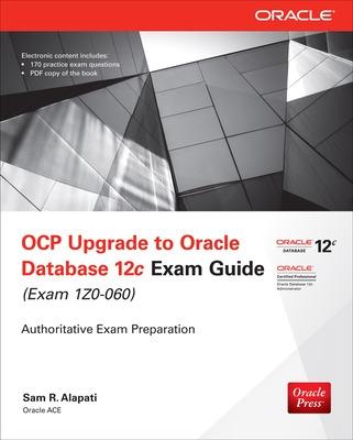 Cover of OCP Upgrade to Oracle Database 12c Exam Guide (Exam 1Z0-060)