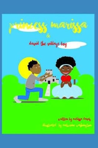 Cover of Princess Marissa and David The Village Boy