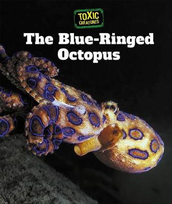 Cover of The Blue-Ringed Octopus