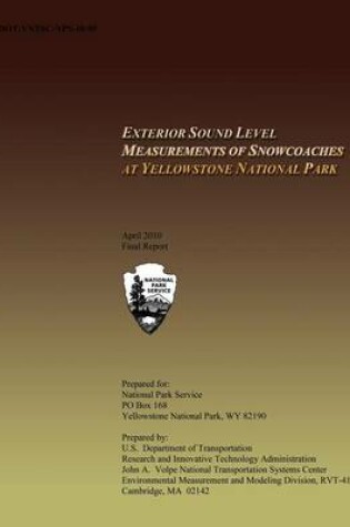 Cover of Exterior Sound Level Measurements of Snowcoaches at Yellowstone National
