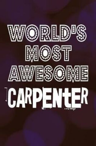 Cover of World's Most Awesome Carpenter