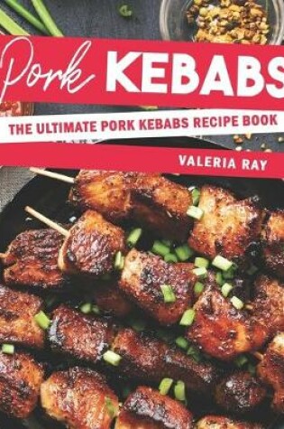 Cover of Pork Kebabs