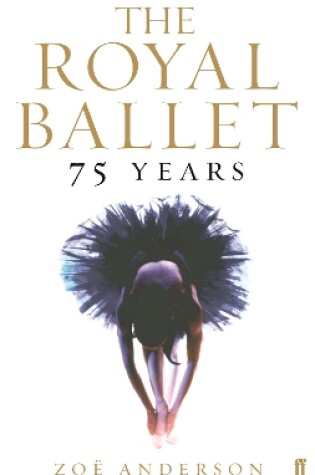 Cover of The Royal Ballet: 75 Years