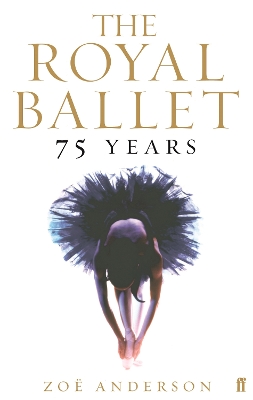 Book cover for The Royal Ballet: 75 Years