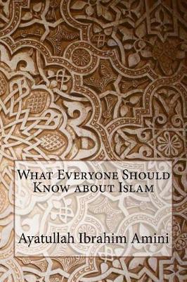 Book cover for What Everyone Should Know about Islam