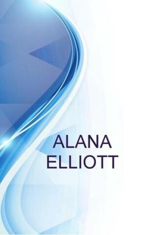 Cover of Alana Elliott, Teacher at Department of Education and Training, Western Australia