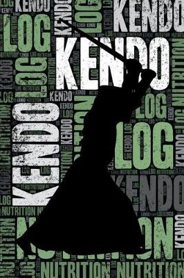 Book cover for Kendo Nutrition Log and Diary