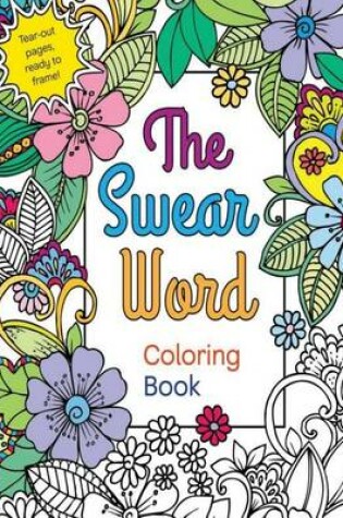 Cover of Swear Words Coloring Book for Adult