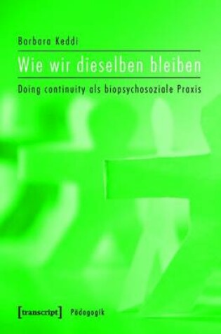 Cover of Wie Wir Dieselben Bleiben