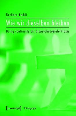 Book cover for Wie Wir Dieselben Bleiben