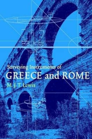 Cover of Surveying Instruments of Greece and Rome