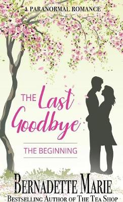 Cover of The Last Goodbye