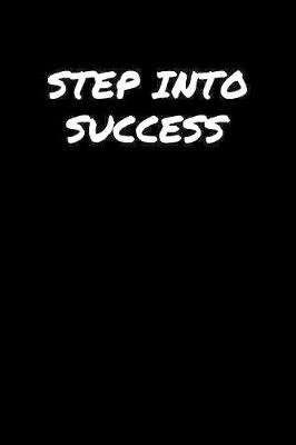 Book cover for Step Into Success