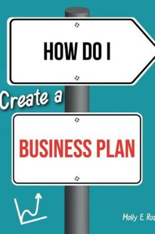 Cover of How Do I Create A Business Plan