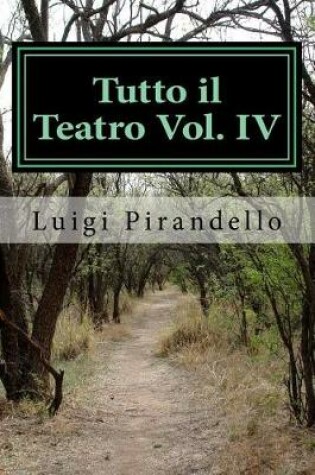 Cover of Tutto Il Teatro Vol. IV