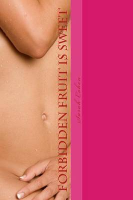 Book cover for Forbidden Fruit Is Sweet