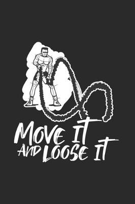 Book cover for Move It And Loose It