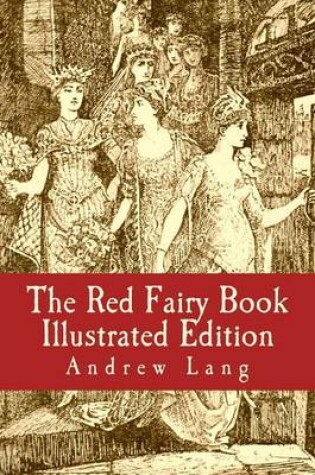 Cover of The Red Fairy Book Illustrated Edition