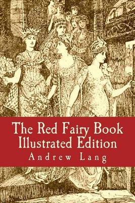 Book cover for The Red Fairy Book Illustrated Edition