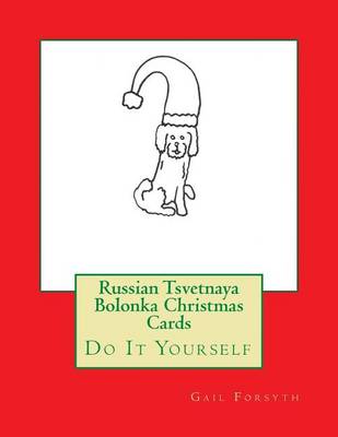 Book cover for Russian Tsvetnaya Bolonka Christmas Cards