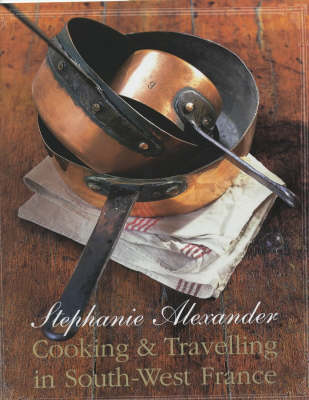 Cover of Cooking & Travelling in South-West France