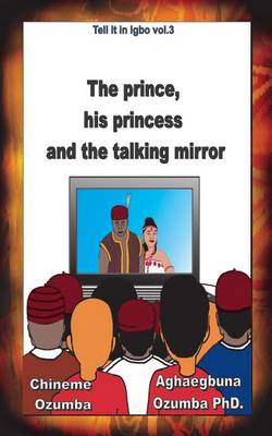 Book cover for The prince, his princess and the talking mirror