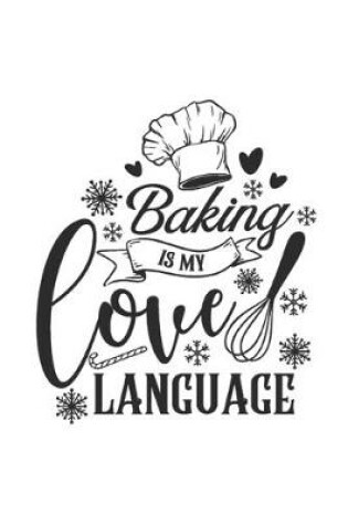 Cover of Baking Is My Love Language