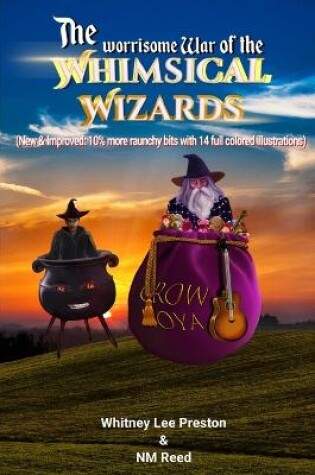 Cover of The Worrisome War of the Whimsical Wizards