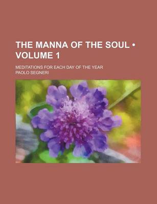 Book cover for The Manna of the Soul (Volume 1); Meditations for Each Day of the Year