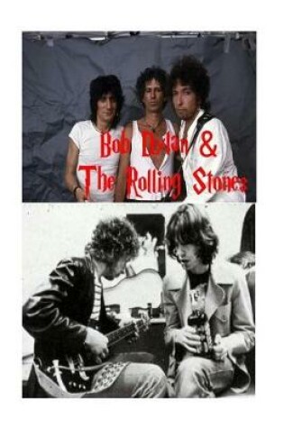 Cover of Bob Dylan & The Rolling Stones