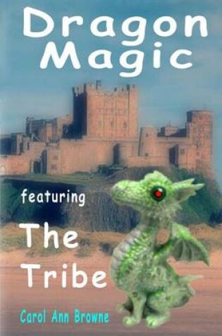 Cover of Dragon Magic - featuring The Tribe