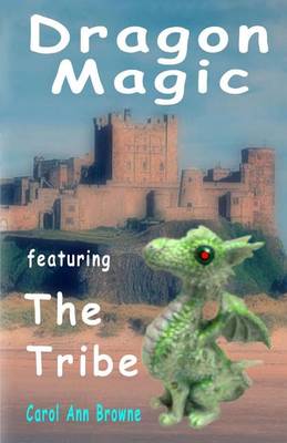 Book cover for Dragon Magic - featuring The Tribe